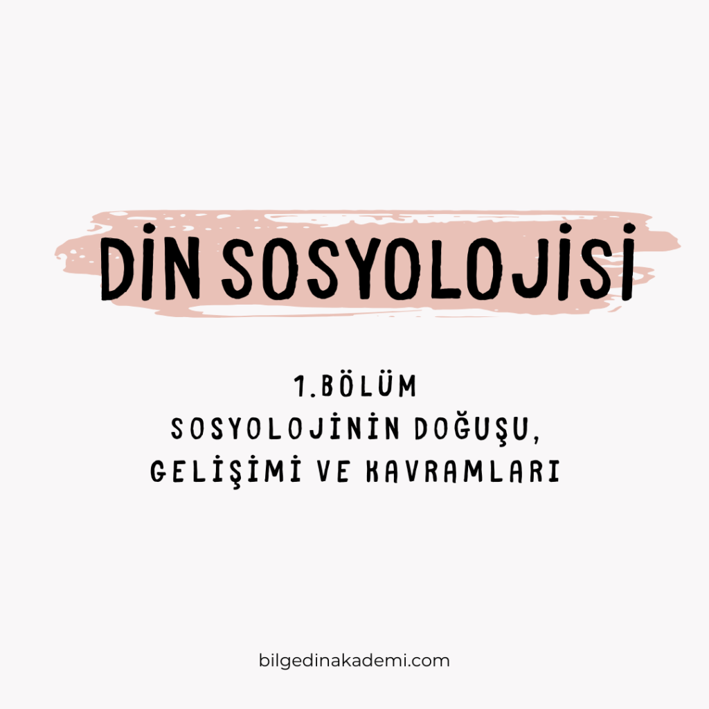 2-1-1024x1024 KPSS ÖABT Din Sosyolojisi Notu